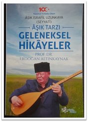 Aşık Tarzı Geleneksel Hikayeler