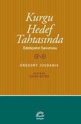 Kurgu Hedef Tahtasında - Edebiyatın Savunusu