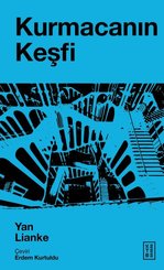 Kurmacanın Keşfi