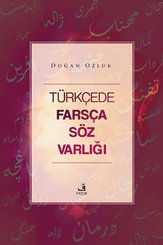 Türkçede Farsça Söz Varlığı