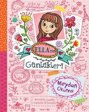 Ella'nın Günlükleri 1 - Meydan Okuma