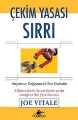 Çekim Yasası Sırrı: Hayatınızı Değiştirecek Sırrı Keşfedin (Joe