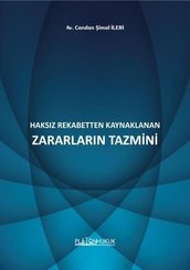 Haksız Rekabetten Kaynaklanan Zararların Tazmini