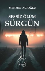 Sesiz Ölüm Sürgün