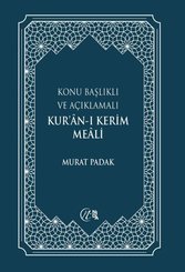 Konu Başlıklı ve Açıklamalı Kur'an-ı Kerim Meali - Büyük Boy
