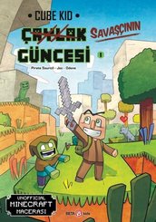 Bir Unofficial Minecraft Macerası - Çaylak Güncesi 1 - Yeni Bir Savaşçı