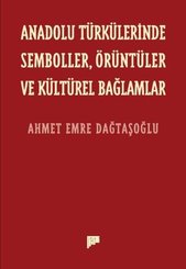 Anadolu Türkülerinde Semboller Örüntüler ve Kültürel Bağlamlar