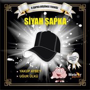 Siyah Şapka - Duygusal Farkındalık Serisi