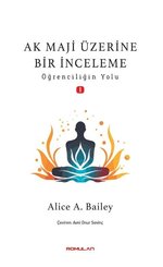 Ak Maji Üzerine Bir İnceleme - Öğrenciliğin Yolu 1