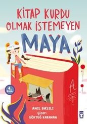 Kitap Kurdu Olmak İstemeyen Maya doğrulanmış Türkçe kitap kapağı