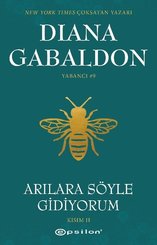 Arılara Söyle Gidiyorum - Kısım 2