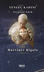 Yengeç Kadını - Sevginin Gücü