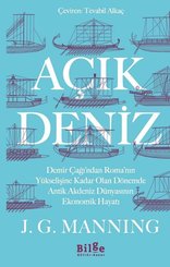 Açık Deniz - Demir Çağı'ndan Roma'nın Yükselişine Kadar Olan Dönemde Antik Akdeniz Dünyasının Ekonomik Hayatı