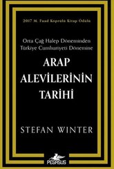 Arap Alevilerinin Tarihi: Orta Çağ Halep Döneminden Türkiye Cumhuriyeti Dönemine