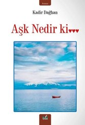 Aşk Nedir ki 