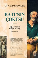 Batı'nın Çöküşü - Akşam Ülkesinin Yokuş Aşağı Gidişi