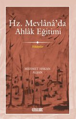 Hz. Mevlana'da Ahlak Eğitimi - Hikayeler
