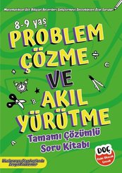 Problem Çözme ve Akıl Yürütme 8 – 9 Yaş – Tamamı Çözümlü Soru Kitabı doğrulanmış Türkçe kitap kapağı