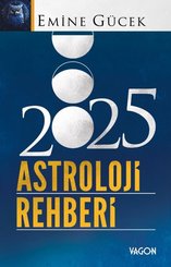 2025 Astroloji Rehberi