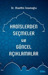Hadislerden Seçmeler ve Güncel Açıklamalar