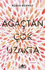 Ağaçtan Çok Uzakta