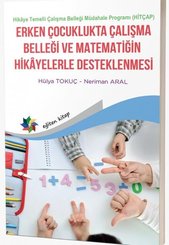 Erken Çocuklukta Çalışma Belleği ve Matematiğin Hikayelerle Desteklenmesi
