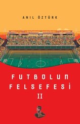 Futbolun Felsefesi 2