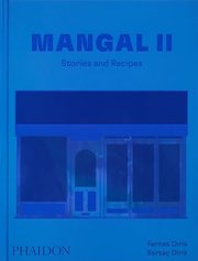 Mangal II : Stories and Recipes