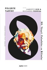 Felsefe Tarihi 8 - 20. Yüzyıl: Felsefeler ve Bilimler