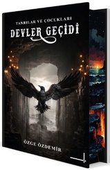Devler Geçidi - Tanrılar ve Çocukları