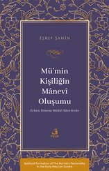 Mu'min Kişiliğin Manevi Oluşumu - Erken Dönem Mekki Surelerde