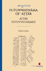 Futuwwatnama of Attar - Attr Fütüvvetnamesi