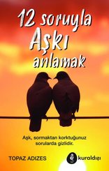 12 Soruyla Aşkı Anlamak