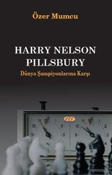 Harry Nelson Pillsbury - Dünya Şampiyonlarına Karşı