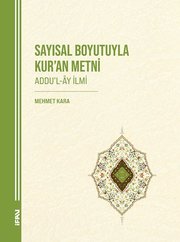 Sayısal Boyutuyla Kur'an Metni (Addu'l-Ay İlmi)