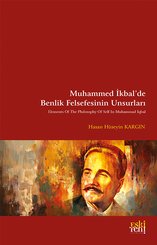 Muhammed İkbal'de Benlik Felsefesinin Unsurları