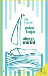 Düşbazın Yolculuğu