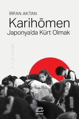 Karihömen - Japonya'da Kürt Olmak