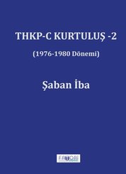 THKP - C Kurtuluş 2 (1976 - 1980 Dönemi)