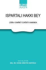 Ispartalı Hakkı Bey - Lisan-ı Osmani Tedrisatı Hakkında