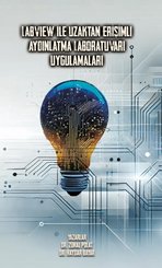 Labview İle Uzaktan Erişimli Aydınlatma Laboratuvarı Uygulamaları