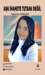 Aşk İhanete Tutsak Değil