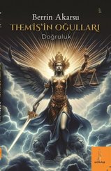 Themis'in Oğulları - Doğruluk