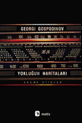 Yokluğun Haritaları - Seçme Şiirler