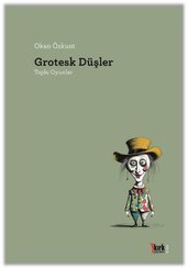 Grotesk Düşler - Toplu Oyunlar
