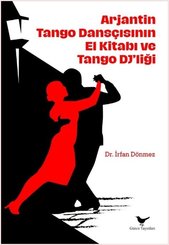 Arjantin Tango Dansçısının El Kitabı ve DJ'liği