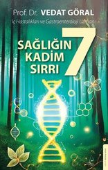 Sağlığın 7 Kadim Sırrı