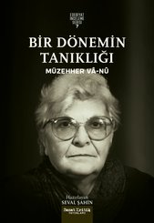 Bir Dönemin Tanıklığı - Edebiyat İnceleme Serisi 7
