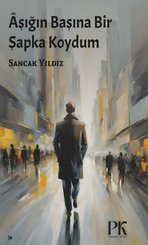 Aşığın Başına Bir Şapka Koydum