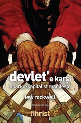 Devlet'e Karşı: Anarko - Kapitalist Manifesto